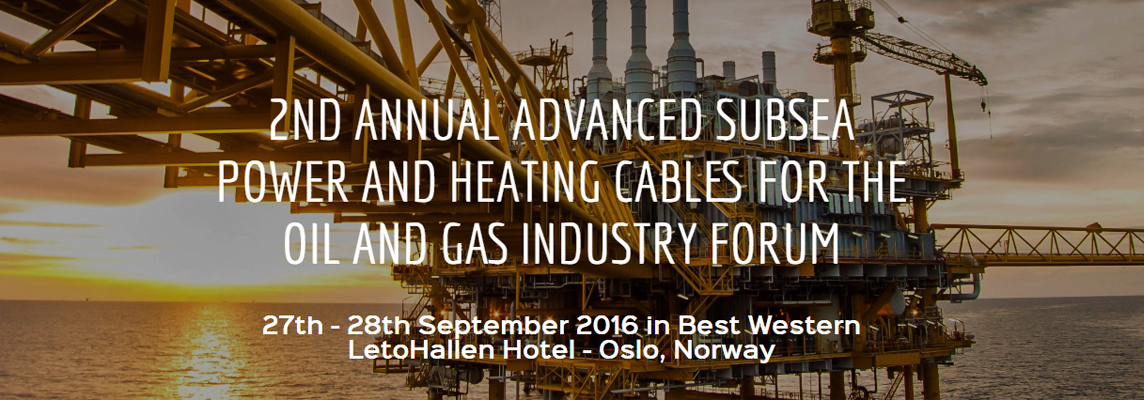 Конференция по подводным силовым и нагревательным кабелям для нефтегазовой промышленности в Осло